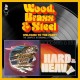 WOOD, BRASS & STEEL-WELCOME TO THE PARTY,.. (2CD)