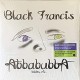 FRANCIS BLACK-ABBABUBBA -RSD/COLOURED- (LP)