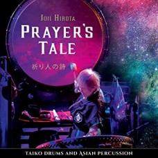 JOJI HIROTA-PRAYER'S TALE - TAIKO.. (CD)