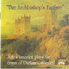 JAMES LANCELOT-ARCHBISHOP'S FANFARE (CD)