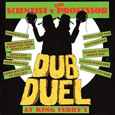 SCIENTIST VS THE PROFESSOR-DUEL DUB AT KING TUBBY'S (CD)