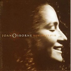 JOAN OSBORNE-HOW SWEET IT IS (CD)