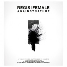 REGIS FEMALE-AGAINSTNATURE (2LP)