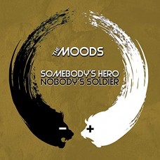 MOODS-SOMEBODY'S HERO.. (CD)