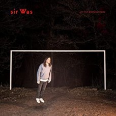 SIR WAS-LET THE MORNING COME (LP)
