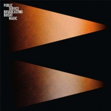 PUBLIC SERVICE BROADCASTING-BRIGHT MAGIC (LP)