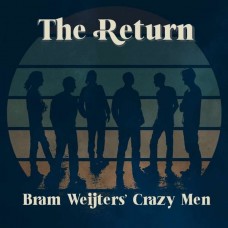 BRAM WEIJTERS CRAZY MEN-RETURN (CD)