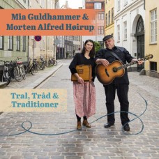 MIA GULDHAMMER & MORTEN ALFRED HOIRUP-TRAL, TRAD & TRADITIONER (CD)