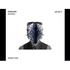 MAGYAR BANDA-12 BETYAR (CD)