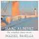 MIGUEL BASELGA-ALBENIZ.. -BOX SET- (9CD)