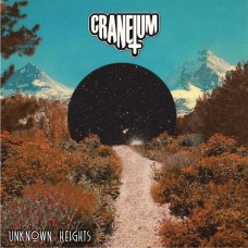 CRANEIUM-UNKNOWN HEIGHTS (CD)