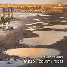 ANNIE KEATING-BRISTOL COUNTY TIDES (CD)