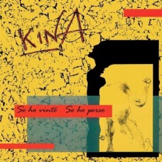 KINA-SE HO VINTO SE HO PERSO (LP)