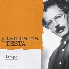 GIANMARIA TESTA-LAMPO (NEW EDITION) (CD)