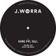 J.WORRA-SOME PPL FALL (12")