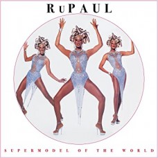 RUPAUL-SUPERMODEL OF THE.. -PD- (LP)