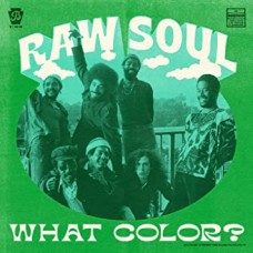 FRANKIE BEVERLY'S RAW SOUL-WHAT COLOR? (7")