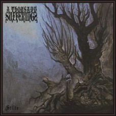 A THOUSAND SUFFERINGS-STILTE -LTD- (CD)