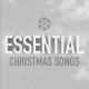V/A-ESSENTIAL CHRISTMAS SONGS (CD)