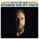MATTHEW JAMES ADKINS-STONED ON MY OWN (CD)