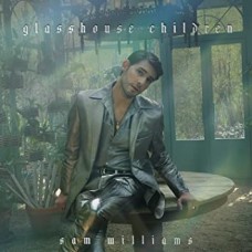 SAM WILLIAMS-GLASSHOUSE CHILDREN (CD)