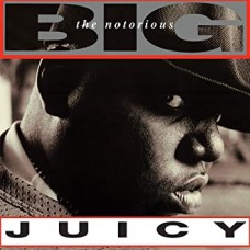 NOTORIOUS B.I.G.-JUICY -COLOURED/LTD/RSD- (12")