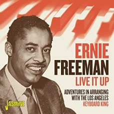 ERNIE FREEMAN-LIVE IT UP (CD)