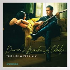 DARIN & BROOKE ALDRIDGE-THIS LIFE WE'RE LIVIN' (LP)