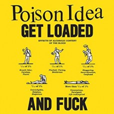 POISON IDEA-GET LOADED AND FUCK (CD)