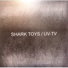 UV-TV & SHARK TOYS-SPLIT EP -SPLIT/EP- (7")