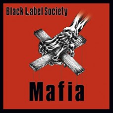 BLACK LABEL SOCIETY-MAFIA -REISSUE- (2LP)