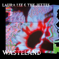 LAURA LEE & THE JETTES-WASTELAND (LP)