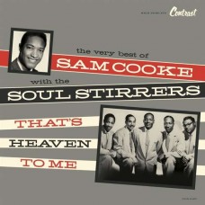 SAM COOKE & SOUL STIRRERS-THAT'S HEAVEN TO ME (LP)