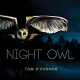 TOM O'CONNOR-NIGHT OWL (CD)