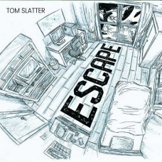 TOM SLATTER-ESCAPE (CD)