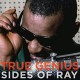 RAY CHARLES-TRUE GENIUS SIDE OF RAY (2LP)