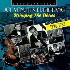 JOE VENUTI & EDDIE LANG-STRINGING THE BLUES:.. (2CD)