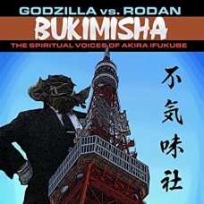 BUKIMISHA-GODZILLA VS. RODAN: THE.. (CD)