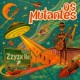 OS MUTANTES-ZZYZX -COLOURED/LTD- (LP)