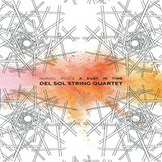 DEL SOL STRING QUARTET-A DUST IN TIME (CD)
