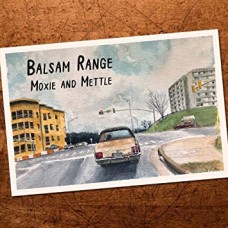 BALSAM RANGE-MOXIE & METTLE (CD)