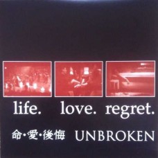 UNBROKEN-LIFE.LOVE.REGRET (LP)