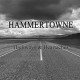 HAMMERTOWNE-HIGHWAYS & HEARTACHES (CD)