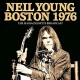 NEIL YOUNG-BOSTON 1976 (CD)