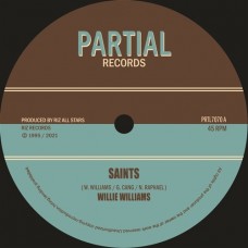WILLIE WILLIAMS-SAINTS (7")