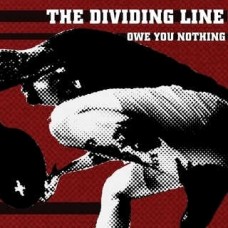 DIVIDING LINE-OWE YOU NOTHING (LP)