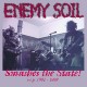 ENEMY SOIL-SMASHES THE STATE!.. (2CD)