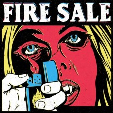 FIRE SALE-FIRE SALE -COLOURED- (7")