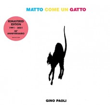 GINO PAOLI-MATTO COME UN GATTO (CD)