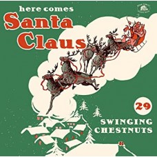 V/A-HERE COMES SANTA CLAUS (CD)